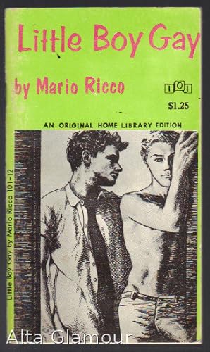 Seller image for LITTLE BOY GAY An Original Home Library Edition for sale by Alta-Glamour Inc.