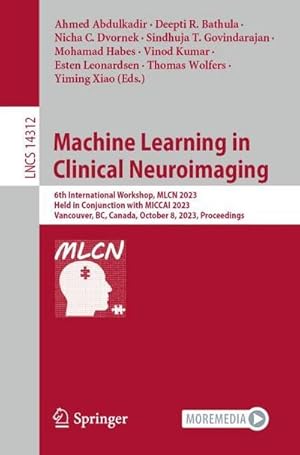 Seller image for Machine Learning in Clinical Neuroimaging for sale by BuchWeltWeit Ludwig Meier e.K.