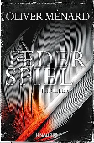 Bild des Verkufers fr Federspiel: Thriller Thriller zum Verkauf von Antiquariat Buchhandel Daniel Viertel