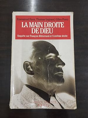 Bild des Verkufers fr La main droite de Dieu - Enqute sur Franois Mitterrand et l'extrme droite zum Verkauf von Dmons et Merveilles