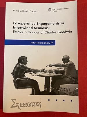 Image du vendeur pour Co-operative Engagements in Intertwined Semiosis: Essays in Honour of Charles Goodwin. mis en vente par Plurabelle Books Ltd