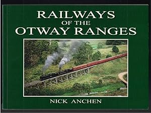 RAILWAYS OF THE OTWAY RANGES