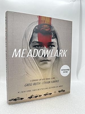 Immagine del venditore per Meadowlark: A Coming-of-Age Crime Story (Signed First Edition) venduto da Dan Pope Books