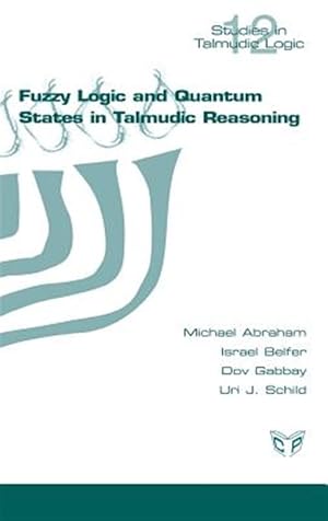 Imagen del vendedor de Fuzzy Logic And Quantum States In Talmudic Reasoning -Language: hebrew a la venta por GreatBookPrices