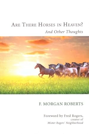Imagen del vendedor de Are There Horses in Heaven? : And Other Thoughts a la venta por GreatBookPrices
