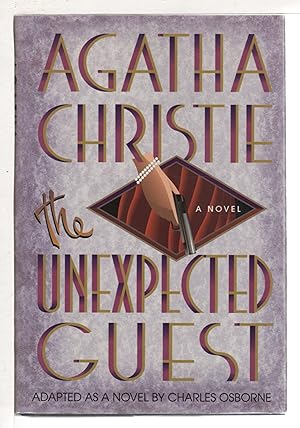 Seller image for THE UNEXPECTED GUEST: A Mystery. for sale by Bookfever, IOBA  (Volk & Iiams)