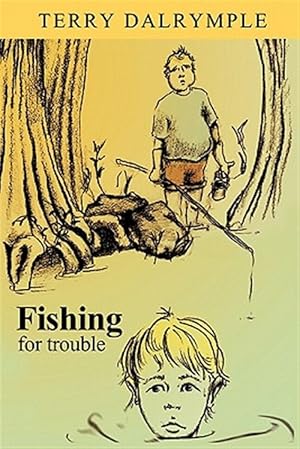 Seller image for Fishing for Trouble for sale by GreatBookPrices
