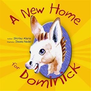 Seller image for A New Home for Dominick for sale by GreatBookPrices