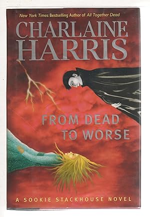 Seller image for FROM DEAD TO WORSE. for sale by Bookfever, IOBA  (Volk & Iiams)