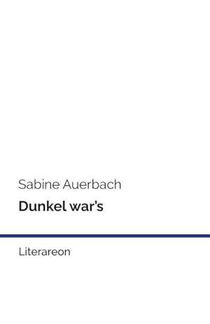 Seller image for Dunkel war's for sale by Wegmann1855