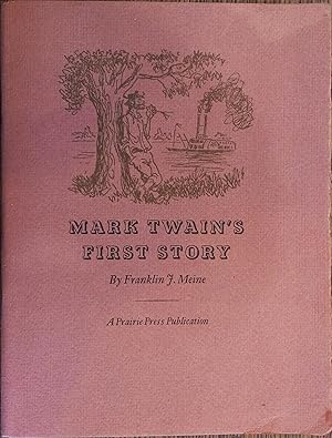 Seller image for Mark Twain's First Story [The Dandy Frightening the Squatter] for sale by The Book House, Inc.  - St. Louis