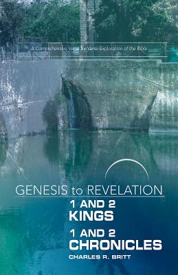 Seller image for Genesis to Revelation: 1 and 2 Kings, 1 and 2 Chronicles Participant Book: A Comprehensive Verse-By-Verse Exploration of the Bible (Paperback or Softback) for sale by BargainBookStores
