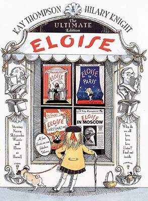 Image du vendeur pour Eloise: The Ultimate Edition (Hardback or Cased Book) mis en vente par BargainBookStores