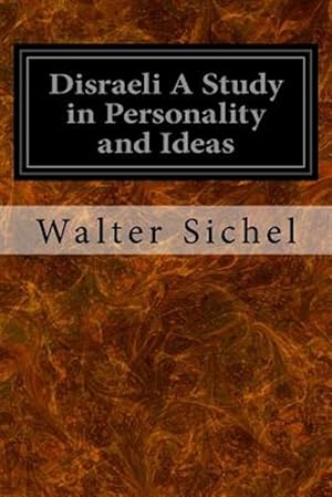 Seller image for Disraeli a Study in Personality and Ideas for sale by GreatBookPrices