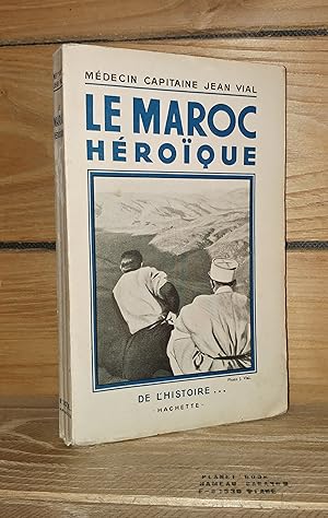 LE MAROC HEROIQUE