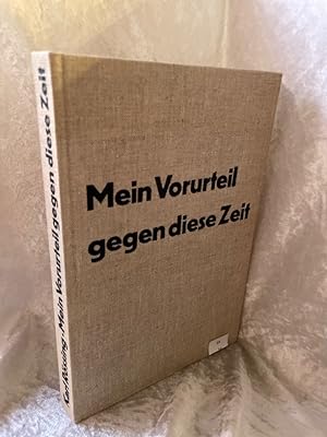 Seller image for Mein Vorurteil gegen diese Zeit. 100 Holzschnitte von Karl Rssing for sale by Antiquariat Jochen Mohr -Books and Mohr-