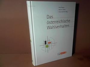 Bild des Verkufers fr Das sterreichische Wahlverhalten. (= Schriftenreihe des Zentrums fr Angewandte Politikforschung, Band 21). zum Verkauf von Antiquariat Deinbacher