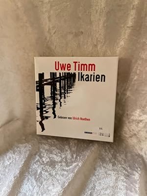 Bild des Verkufers fr Ikarien: . Uwe Timm ; gelesen von Ulrich Noethen / In Beziehung stehende Ressource: ISBN: 9783837130911 zum Verkauf von Antiquariat Jochen Mohr -Books and Mohr-