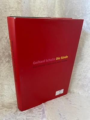 Seller image for Die Snde: Das schne Leben und seine Feinde Das schne Leben und seine Feinde for sale by Antiquariat Jochen Mohr -Books and Mohr-