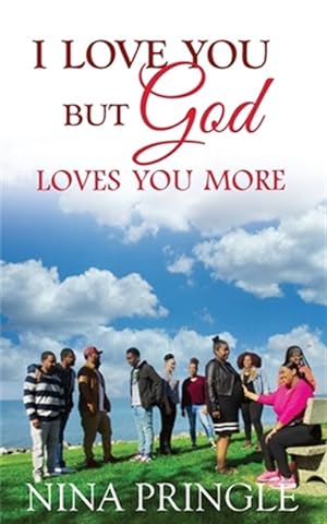 Seller image for I Love You: But God Loves You More for sale by GreatBookPrices