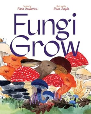 Bild des Verkufers fr Fungi Grow zum Verkauf von AHA-BUCH GmbH