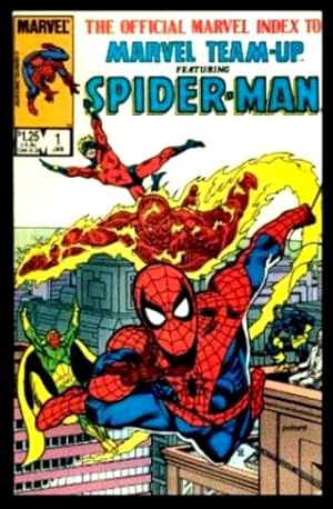 Seller image for THE OFFICIAL MARVEL INDEX TO MARVEL TEAM-UP FEATURING SPIDER-MAN - Number 1 - January 1986 for sale by W. Fraser Sandercombe
