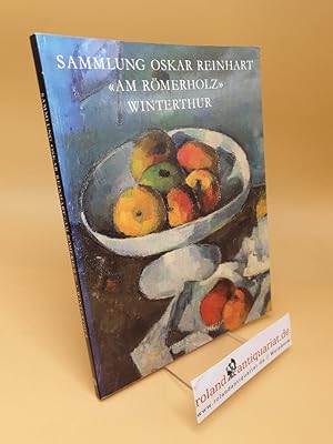 Immagine del venditore per Sammlung Oskar Reinhart "Am Rmerholz", Winterthur venduto da Roland Antiquariat UG haftungsbeschrnkt