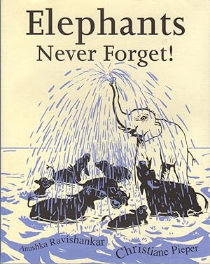 Image du vendeur pour Elephants Never Forget mis en vente par Clausen Books, RMABA