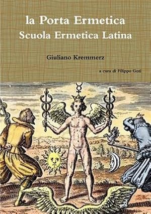 Bild des Verkufers fr La Porta Ermetica - Scuola Ermetica Latina -Language: italian zum Verkauf von GreatBookPrices