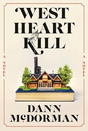 Bild des Verkufers fr West Heart Kill : A Novel zum Verkauf von AHA-BUCH GmbH
