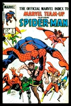 THE OFFICIAL MARVEL INDEX TO MARVEL TEAM-UP FEATURING SPIDER-MAN - Number 2 - February 1986