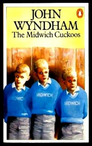 Seller image for THE MIDWICH CUCKOOS for sale by W. Fraser Sandercombe
