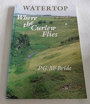 Seller image for Watertop, Where the Curlew Fliies for sale by The Bookstore