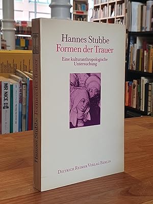 Seller image for Formen der Trauer - Eine kulturanthropologische Untersuchung, for sale by Antiquariat Orban & Streu GbR