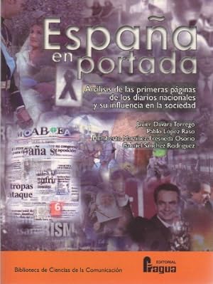Imagen del vendedor de Espaa en portada Anlisis de las primeras pginas de los diarios nacionales y su influencia en la sociedad. a la venta por Librera Astarloa