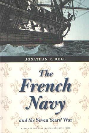 Bild des Verkufers fr The French Navy and the Seven Years' War zum Verkauf von Bij tij en ontij ...
