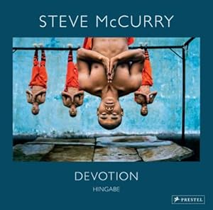 Bild des Verkufers fr Steve McCurry: Devotion. Hingabe. 150 Farbfotografien zeigen die vielen Gesichter eines universellen Gefhls zum Verkauf von AHA-BUCH GmbH