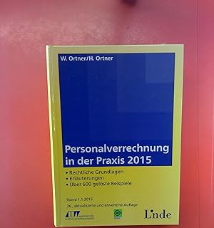 Seller image for Personalverrechnung in der Praxis 2015 (26., aktualisierte und erweiterte Auflage) for sale by biblion2