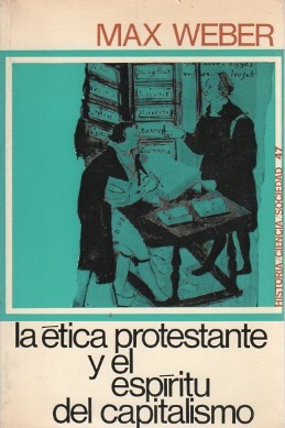 Imagen del vendedor de La tica protestante y el espritu del capitalismo . a la venta por Librera Astarloa