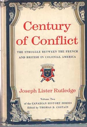 Century of conflict : the struggle between the French and British in colonial America