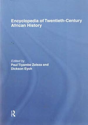 Encyclopedia of Twentieth-Century African History