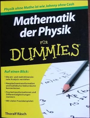 Seller image for Mathematik der Physik fr Dummies : Fachkorrektur von Patrick Khnel. for sale by Antiquariat Blschke
