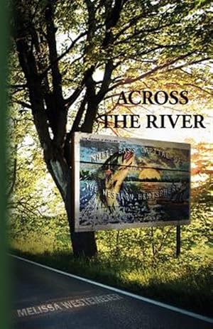 Image du vendeur pour Across the River mis en vente par GreatBookPrices