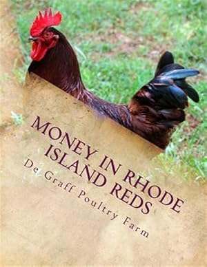 Bild des Verkufers fr Money in Rhode Island Reds zum Verkauf von GreatBookPrices