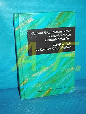Bild des Verkufers fr Zur Aktualitt des Denkers Friedrich Heer : [Vortrag im Wiener Rathaus am 10. April 1996] (Wiener Vorlesungen im Rathaus Band 60) zum Verkauf von Antiquarische Fundgrube e.U.