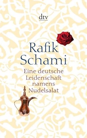 Bild des Verkufers fr Schami, R: Eine deutsche Leidenschaft namens Nudelsalat : und andere seltsame Geschichten zum Verkauf von AHA-BUCH