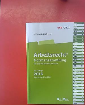 Bild des Verkufers fr Arbeitsrecht - Normensammlung fr die betriebliche Praxis (18. Auflage / 2016) zum Verkauf von biblion2