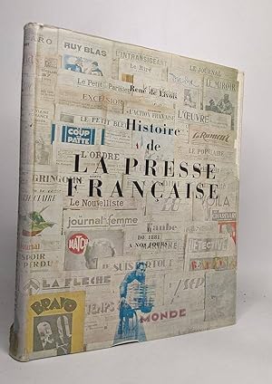 Image du vendeur pour Histoire de la presse francaise / tome 2 de 1881  nos jours mis en vente par crealivres