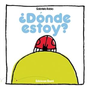 Seller image for DONDE ESTOY? for sale by La Casa de los Libros