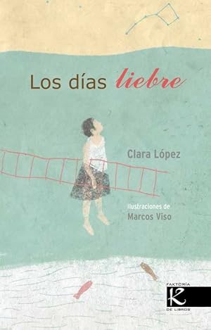 Seller image for DIAS LIEBRE, LOS for sale by La Casa de los Libros